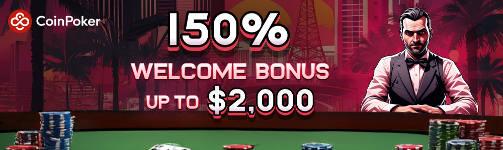 Bono de Bienvenida CoinPoker del 150